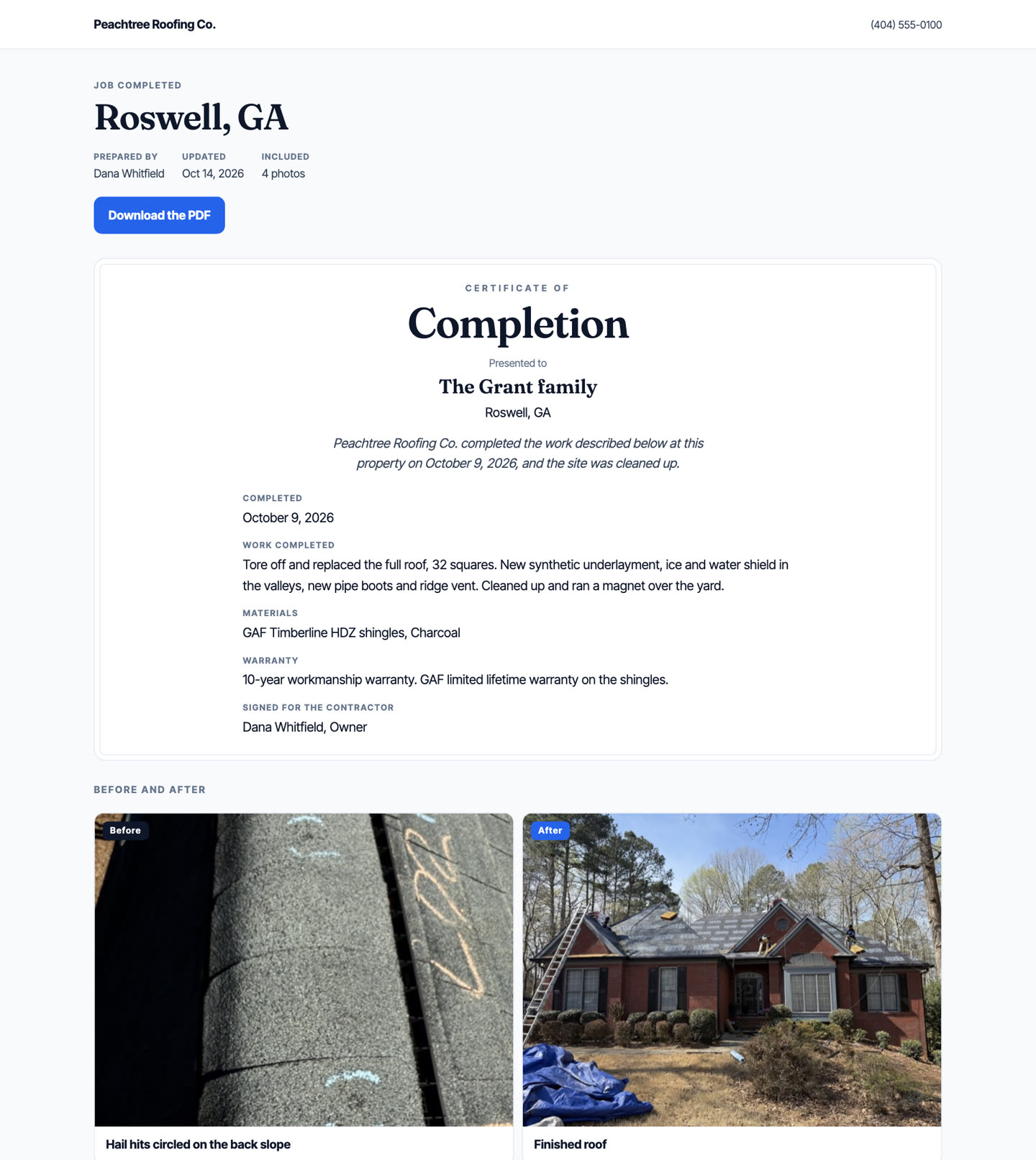 A certificate of completion as the homeowner sees it: the company name, the town, the work completed, materials, warranty and who signed it, then a Before photo of hail-damaged shingles beside an After photo of the finished roof.